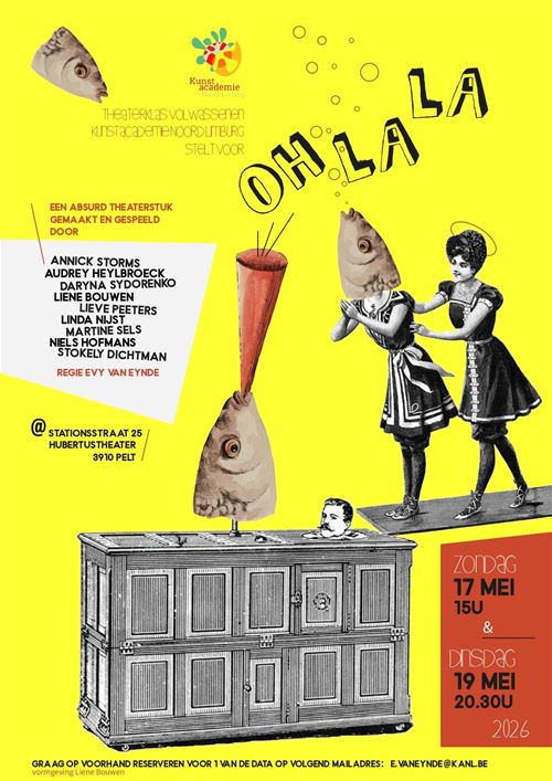 Een absurd theaterstuk. De theaterklas voor volwassenen van Evy Van Eynde speelt Oh La La tweemaal: op 17 en op 19 mei in het Hubertustheater in Pelt. 